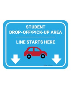 Student Drop-Off Pick-Up Line Starts Here Floor Decal