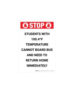 Stop Students with 100.4 Temperature Cannot Board Bus Wall Graphics